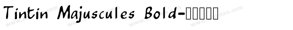 Tintin Majuscules Bold字体转换